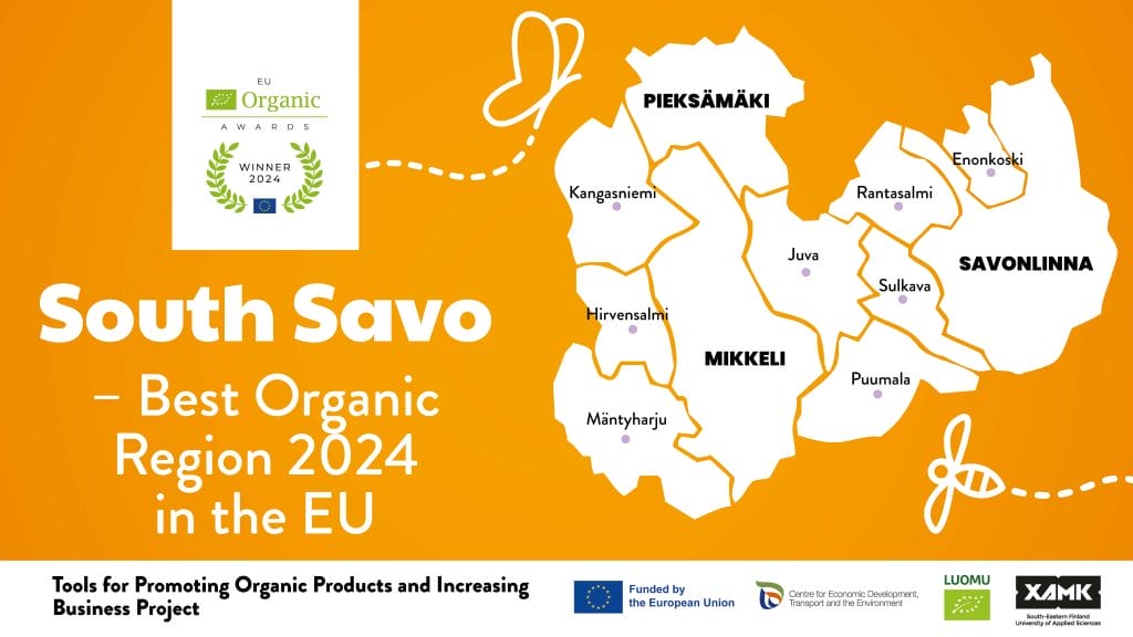 Keltaisella pohjalla tekstit: South Savo - Best Organisc Region 2024 in the EU. Alalaidassa hankelogoja.