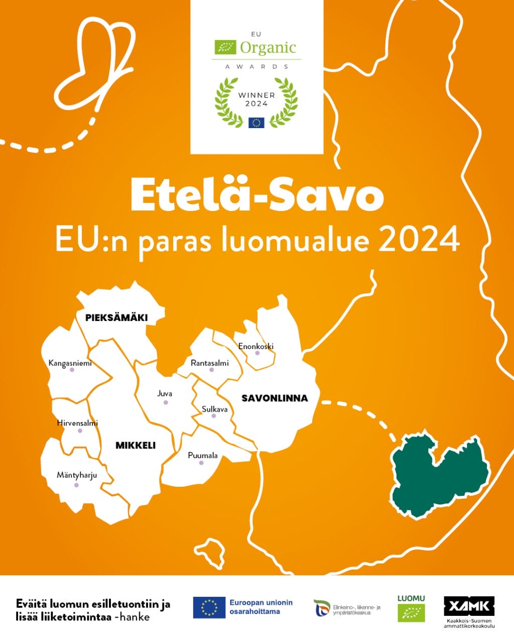 Okrankeltainen kuvat, jossa piirroskuvat Suomen ja Etelä-Savon kartoista sekä tekstinä Etelä-Savo EU:n paras luomualue 2024.